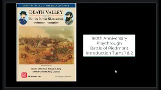 Battle of Piedmont Virginia, June 5 1864 Part I