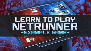 Learn to play Netrunner - Example Game