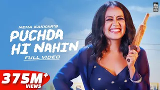Puchda Hi Nahin Neha Kakkar Video Song