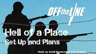 Hell of a Place – Setup