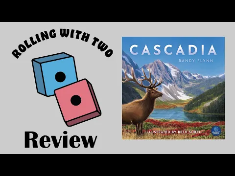 Rolling With Reviews: Cascadia
