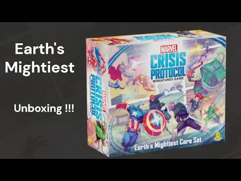 Marvel Crisis Protocol: Earth's Mightiest Core set unboxing