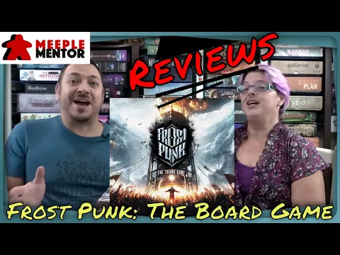 Meeple Mentor Reviews Frost Punk: The Board Game