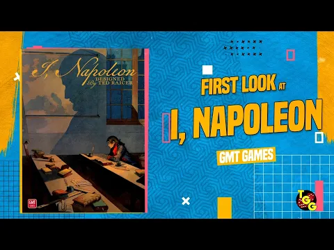 I, Napoleon | Unboxing and First Look