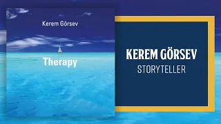 Kerem Görsev - Storyteller (Official Audio Video)