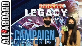 PANDEMIC LEGACY SEASON 1 | Board Game Playthrough | Chapter 14: The Beginning of the End *SPOILERS*