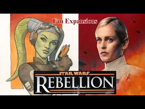 Star Wars Rebellion | BGG Fan Expansions - 09/22/26