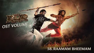 Raamam, Bheemam | RRR OST Vol -7 | MM Keeravaani | NTR, Ram Charan | SS Rajamouli