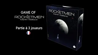 Rocketmen : Partie complète à 3 joueurs
