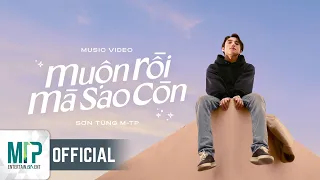 MUỘN RỒI MÀ SAO CÒN