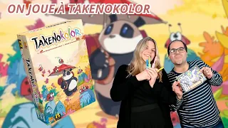 { Règles Et Partie } ON JOUE À TAKENOKOLOR | Jeu De Société | Bombyx et Matagot