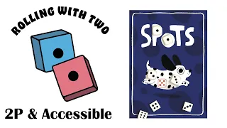 Rolling With Two: Spots