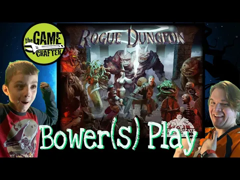Rogue Dungeon Bower(S) Play