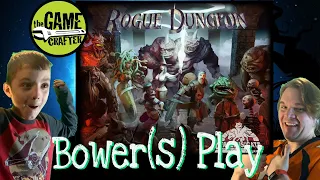 Rogue Dungeon Bower(S) Play