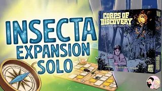 Expansion #1: Insecta Mission | Corps of Discovery Solo Playthrough