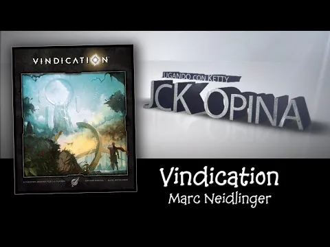 Vindication [JcK Opina ep. 166] [Juego de Mesa / De que trata + Opinión]