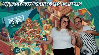 { Règles Et Partie } ON JOUE AUX ARCHITECTES D'AMYTIS | Jeu De Société | La Boite De Jeu