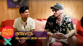 Nosso Canto Entrevista - Ana Gabriela e Breno Miranda