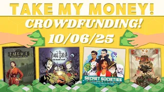 Take My Money! - Crowdfunding Review! (10/06/25)