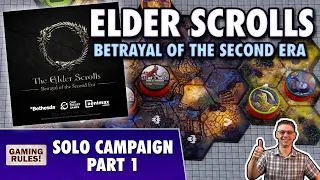 Elder Scrolls - Betrayal of the Second Era - Full Solo Campaign playthrough - Part 1