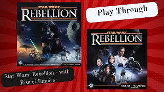 Star Wars Rebellion with Rise of the Empire