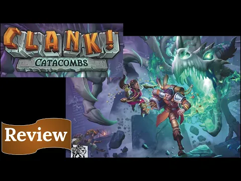 Clank! Catacombs: Review