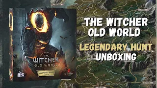 The Witcher Old World Legendary Hunt Unboxing