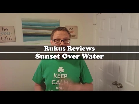 Rukus Rush Reviews - Sunset Over Water