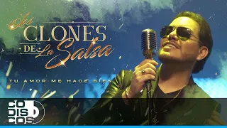 Tu Amor Me Hace Bien, Los Clones - Video Oficial