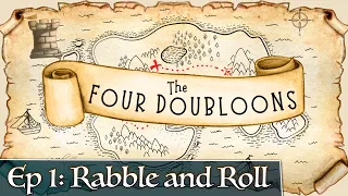 The Four Doubloons: Dice Tower Role-Playing Episode 1