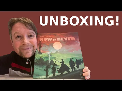 Now Or Never - Unboxing