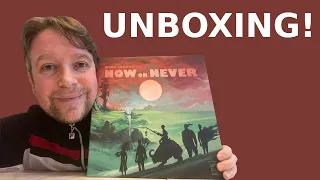 Now Or Never - Unboxing
