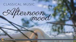 Afternoon Mood | Classical Music