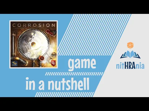 Game in a Nutshell - Corrosion (how to play)