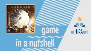 Game in a Nutshell - Corrosion (how to play)