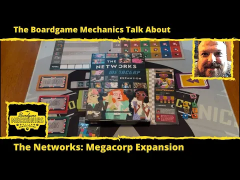 The Boardgame Mechanics Talk Through The Networks: Primetime - Megacorp Expansion