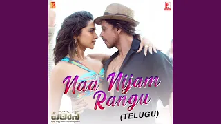 Naa Nijam Rangu - Telugu Version