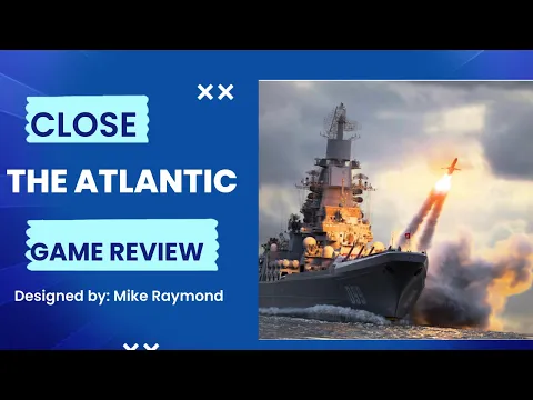 Game Review: Close the Atlantic