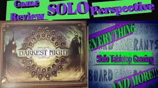 Darkest Night: 2nd Edition Solo Perspective Overview/Review