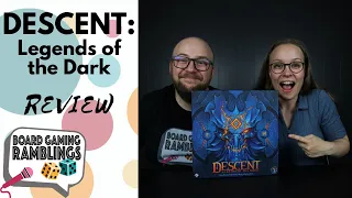 Descent: Legends of the dark review with Board Gaming Ramblings