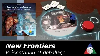 New Frontiers - Présentation et déballage (unboxing)