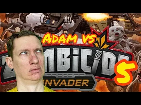 Adam VS Zombicide Invader: M5 - Arms Race
