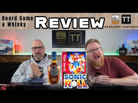 Sonic Roll and Blade & Bow - Board Game Whiskey Pairing