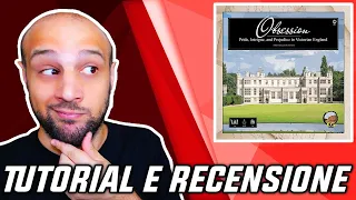 Tutorial e Recensione OBSESSION - Orgoglio, Pregiudizio e Ambientazione?