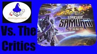Strategywizard Vs. Starship Samurai Critics