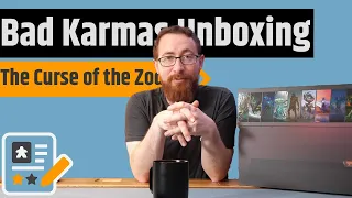 The Bad Karmas & The Curse Of The Zodiac All In - Unboxing & Rambling