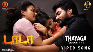 Thayaga Naan (Reprise Version) - Video Song | Dada | Kavin, Aparna Das | Jen Martin | Ganesh K Babu