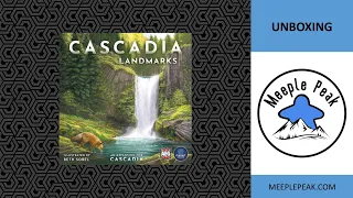 Find the undiscovered. Unboxing Cascadia Landmarks expansion.