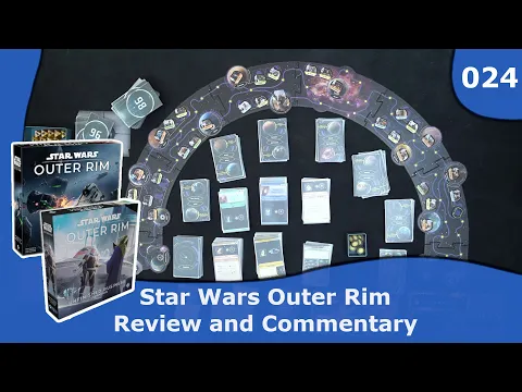 Star Wars Outer Rim Review and Commentary | 24 | CulBlu and Cardboard