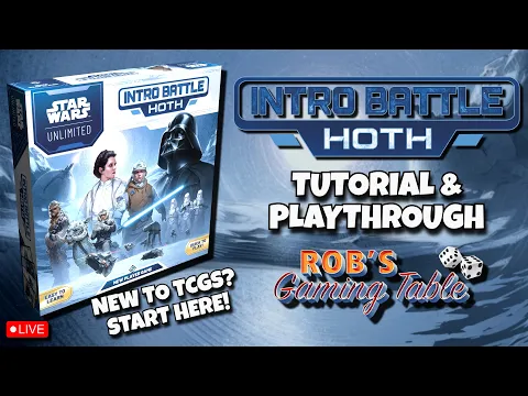 Star Wars: Unlimited - Intro Battle: Hoth - Tutorial & Playthrough
